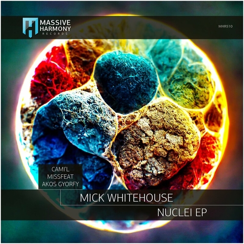 Mick Whitehouse - Nuclei [MHR510]